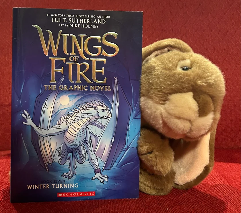 Caramel loved reading and rereading Winter Turning: The Graphic Novel, by Tui Sutherland and Mike Holmes, and encourages all fans of Wings of Fire to check it out. 